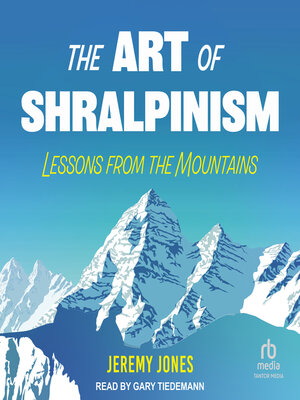cover image of The Art of Shralpinism